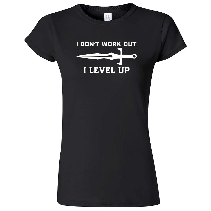 "I Don't Work Out, I Level Up - RPGs" women's t-shirt-- Graphic T-Shirt Round Neck Polyester "I Don't Work Out, I Level Up - RPGs" women's t-shirt-- Graphic T-Shirt Round Neck Polyester